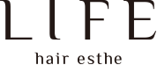 LIFE hair esthe