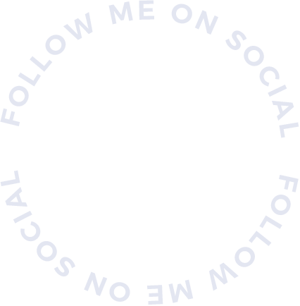 FOLLOW ME ON SOCIAL